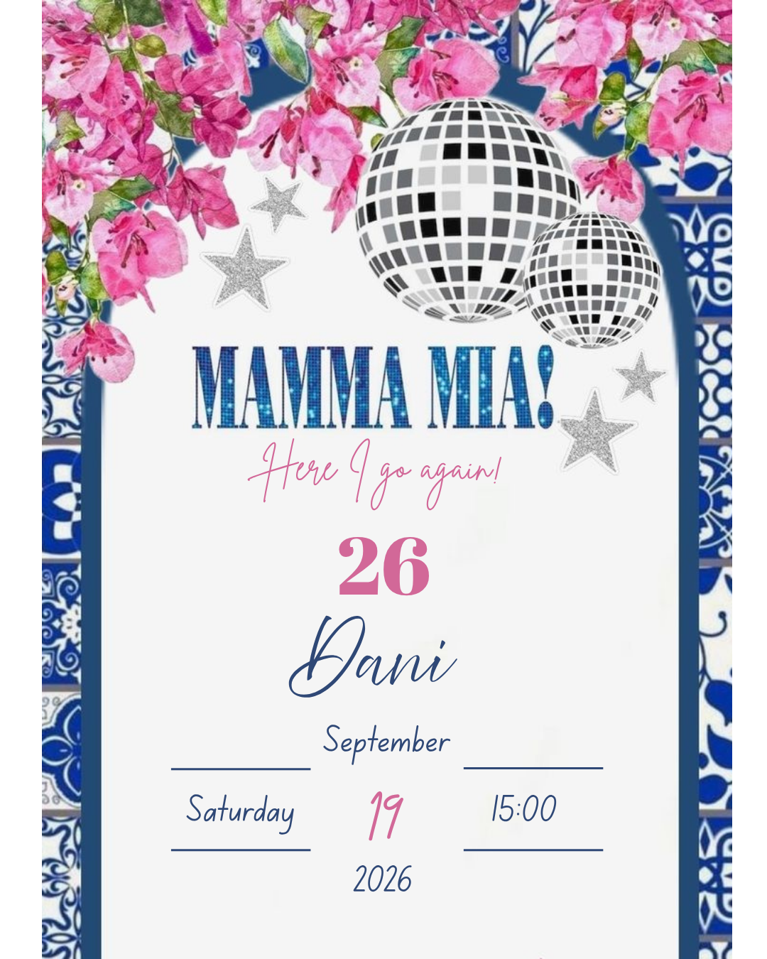Invitación: Mamma Mia! Here I go again! Dani cumple 26, sábado 19 de septiembre 2026, 15:00